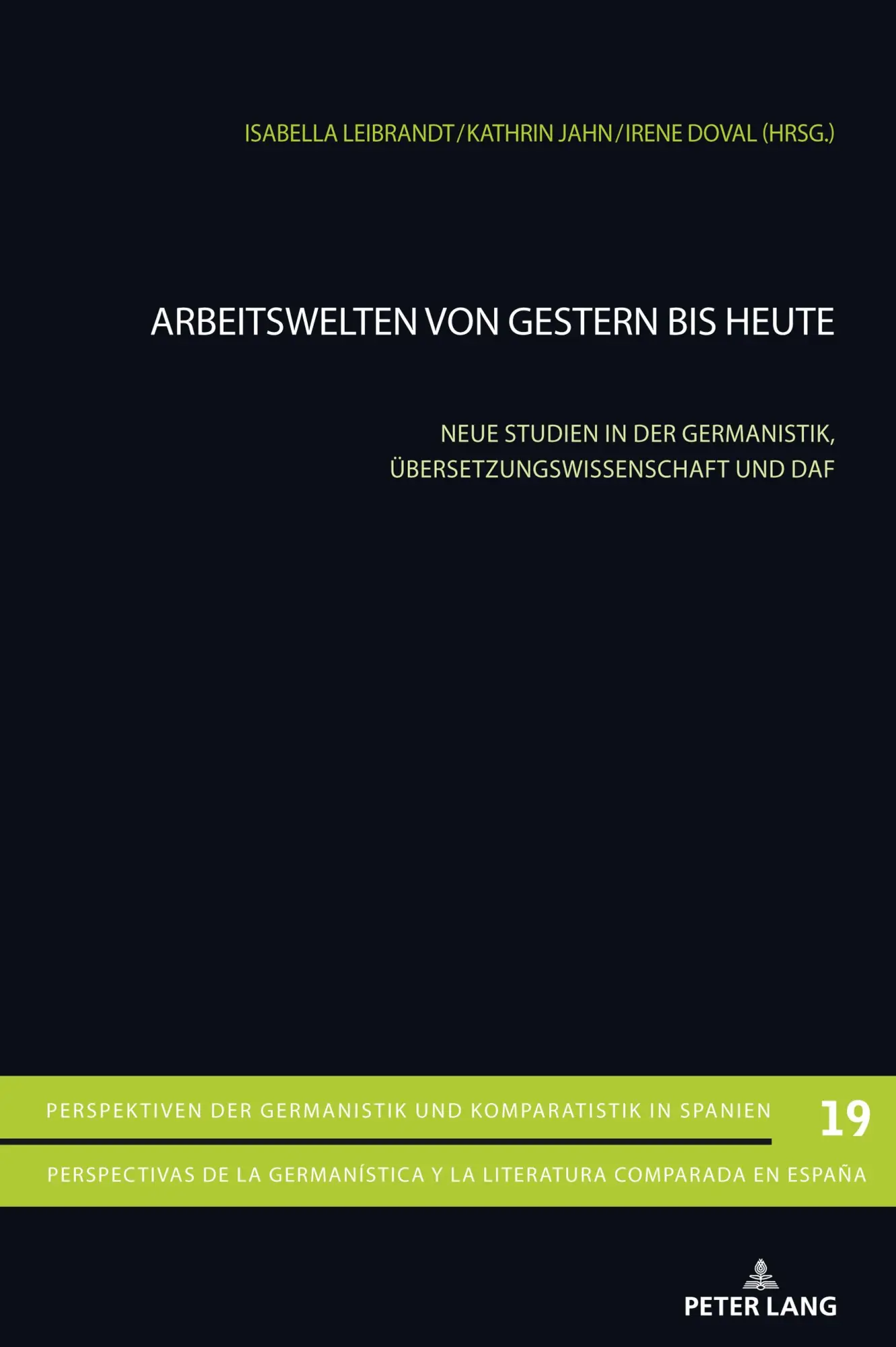Cover: 9783034340960 | Arbeitswelten von gestern bis heute | Isabella Leibrandt (u. a.)