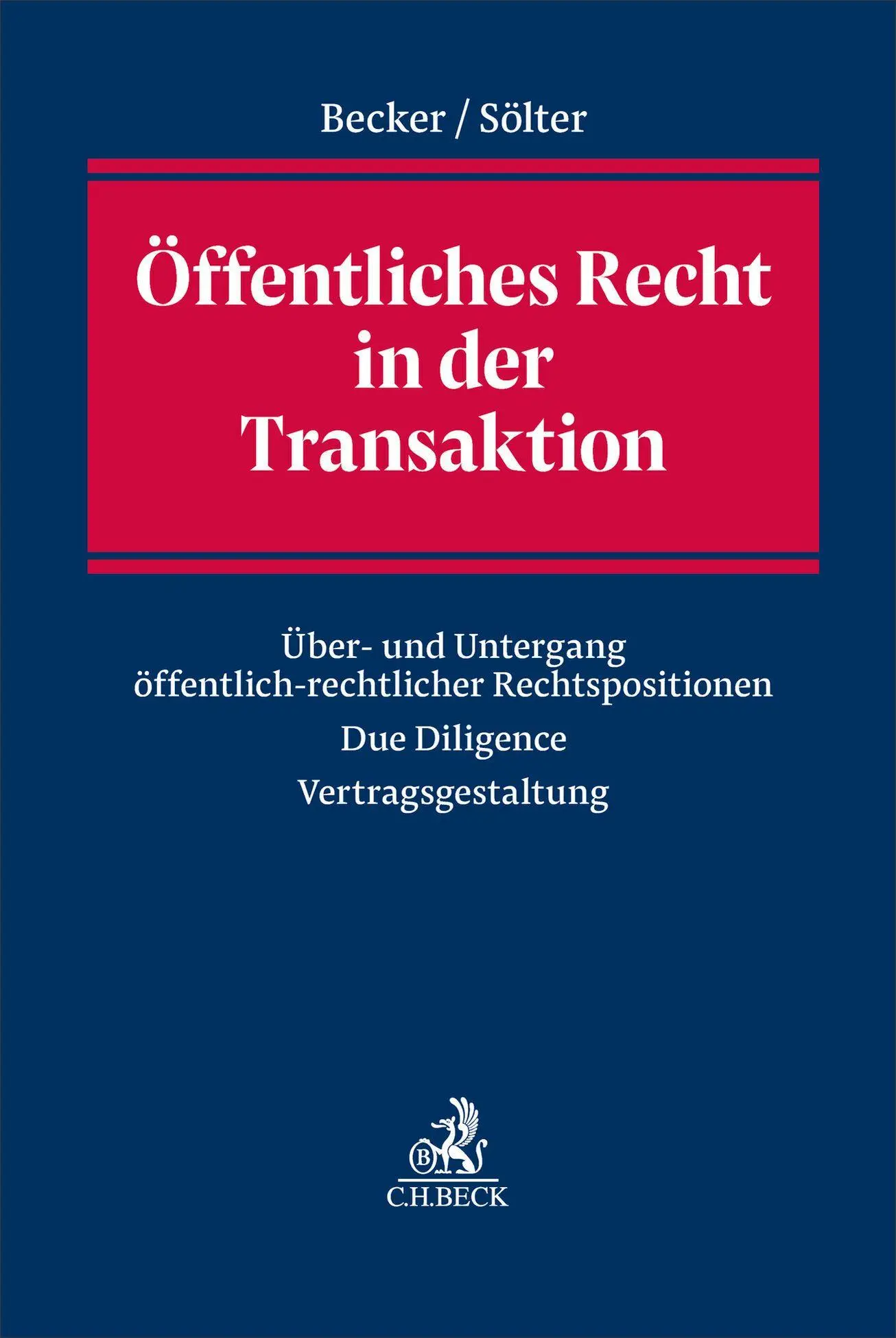 Cover: 9783406820960 | Öffentliches Recht in der Transaktion | Florian Becker (u. a.) | Buch