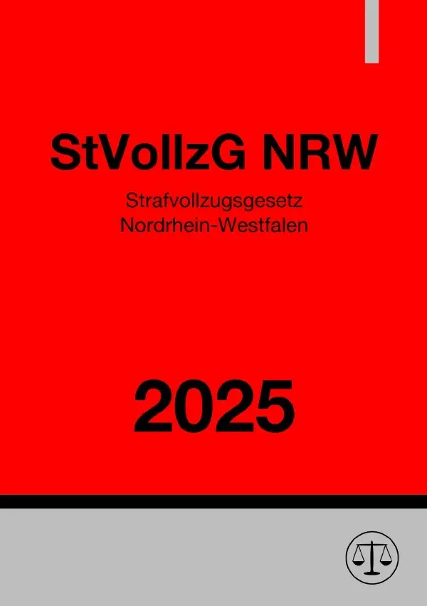 Cover: 9783819060960 | Strafvollzugsgesetz Nordrhein-Westfalen - StVollzG NRW 2025 | DE