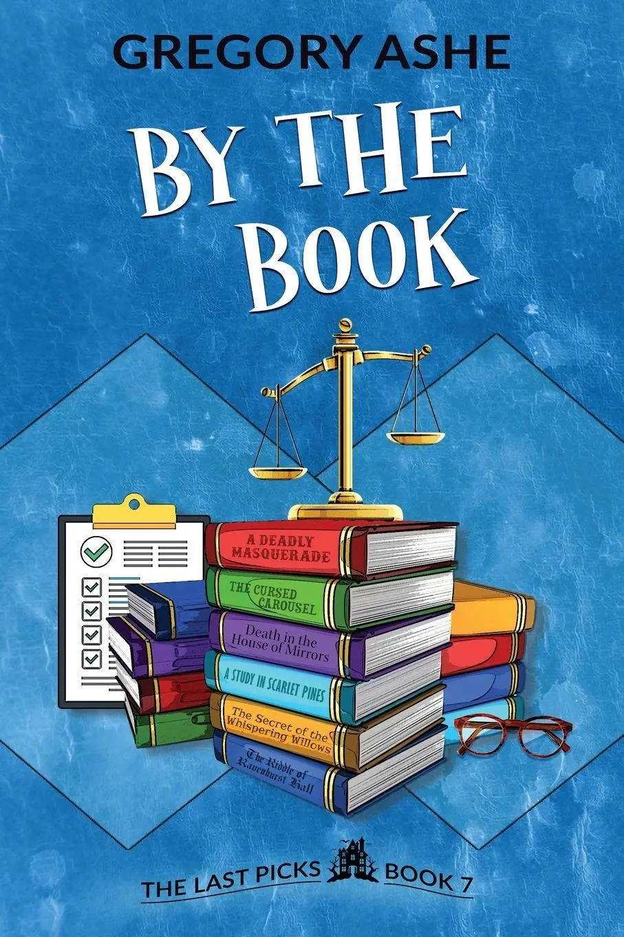 Cover: 9781636211060 | By the Book | Gregory Ashe | Taschenbuch | The Last Picks | Englisch