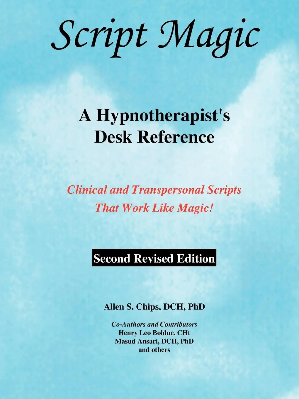 Cover: 9781929661060 | Script Magic | A Hypnotherapist's Desk Reference | Allen Stanley Chips