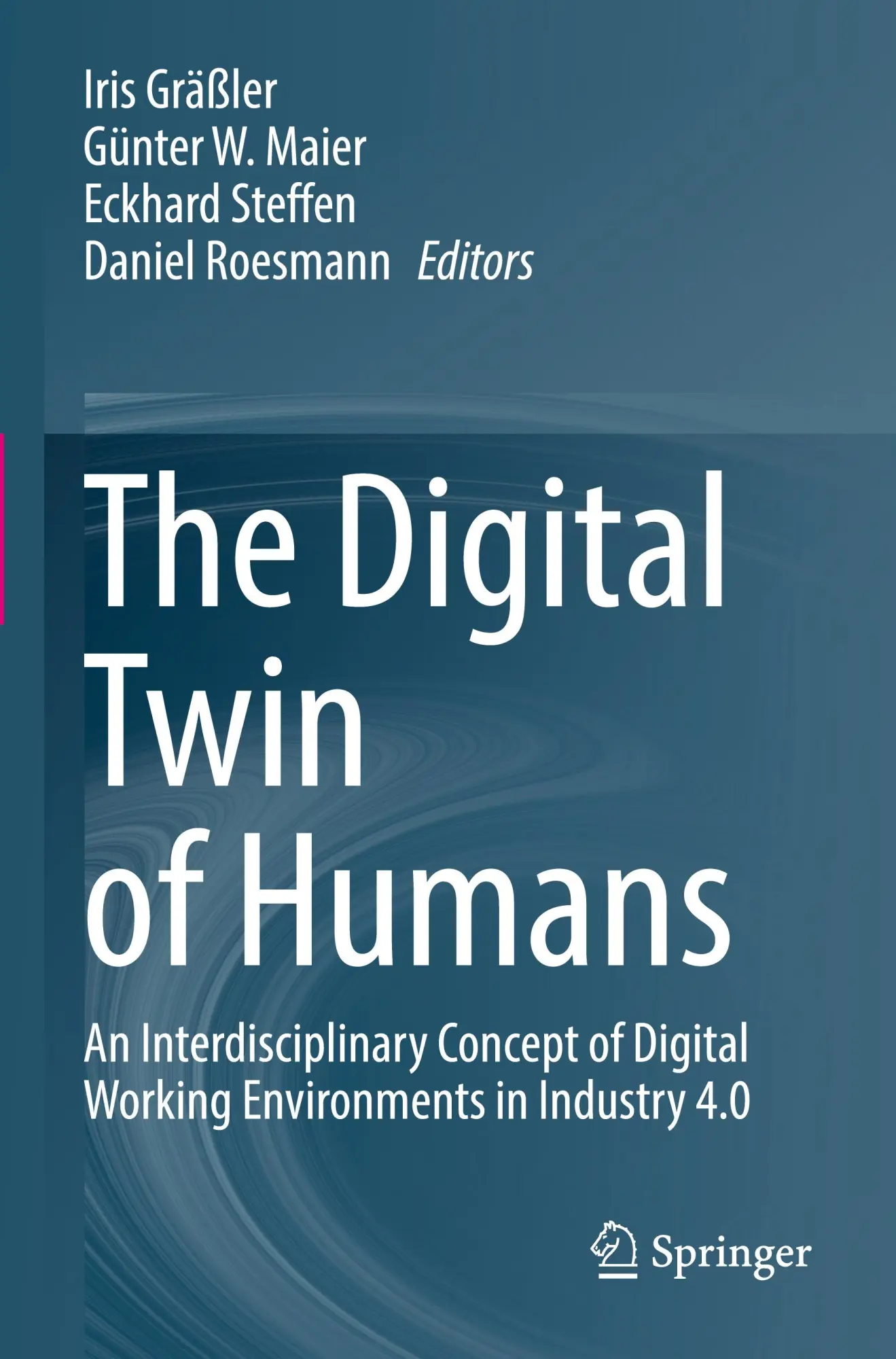 Cover: 9783031261060 | The Digital Twin of Humans | Iris Gräßler (u. a.) | Taschenbuch | x