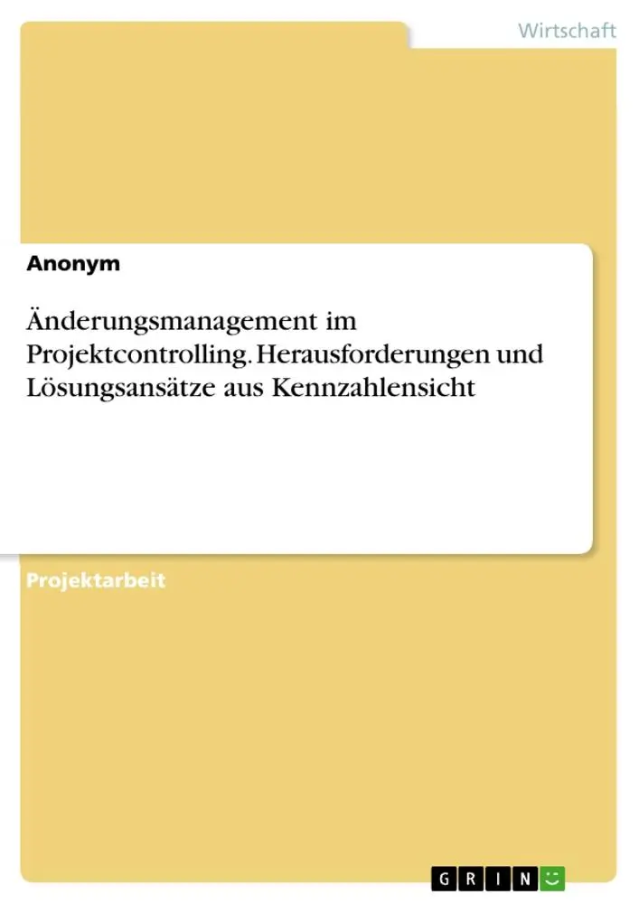 Cover: 9783346181060 | Änderungsmanagement im Projektcontrolling. Herausforderungen und...