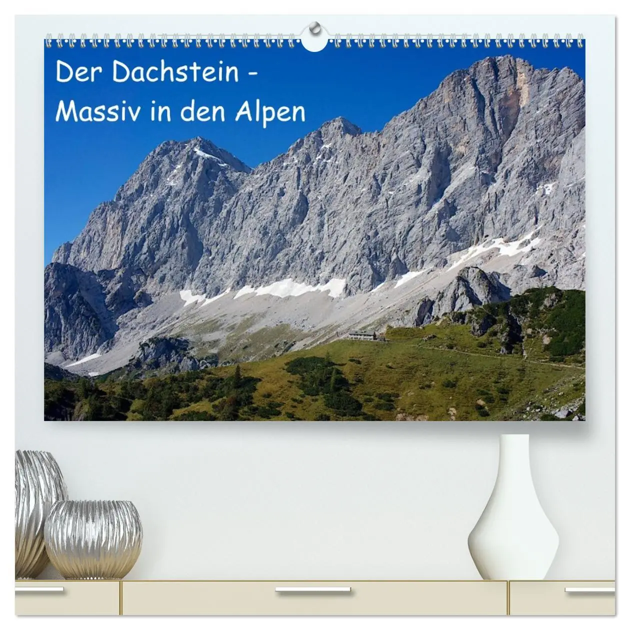 Cover: 9783516151060 | Der Dachstein - Massiv in den Alpen (hochwertiger Premium...