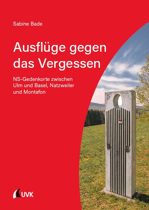 Cover: 9783739831060 | Ausflüge gegen das Vergessen | Sabine Bade | Taschenbuch | 196 S.