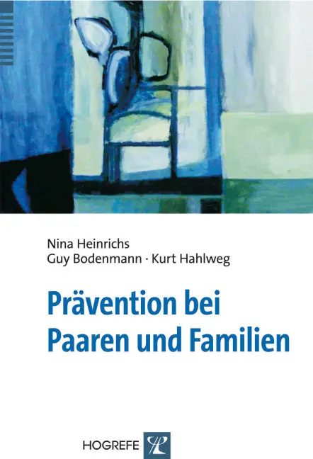 Cover: 9783801721060 | Prävention bei Paaren und Familien | Kurt Hahlweg (u. a.) | Buch