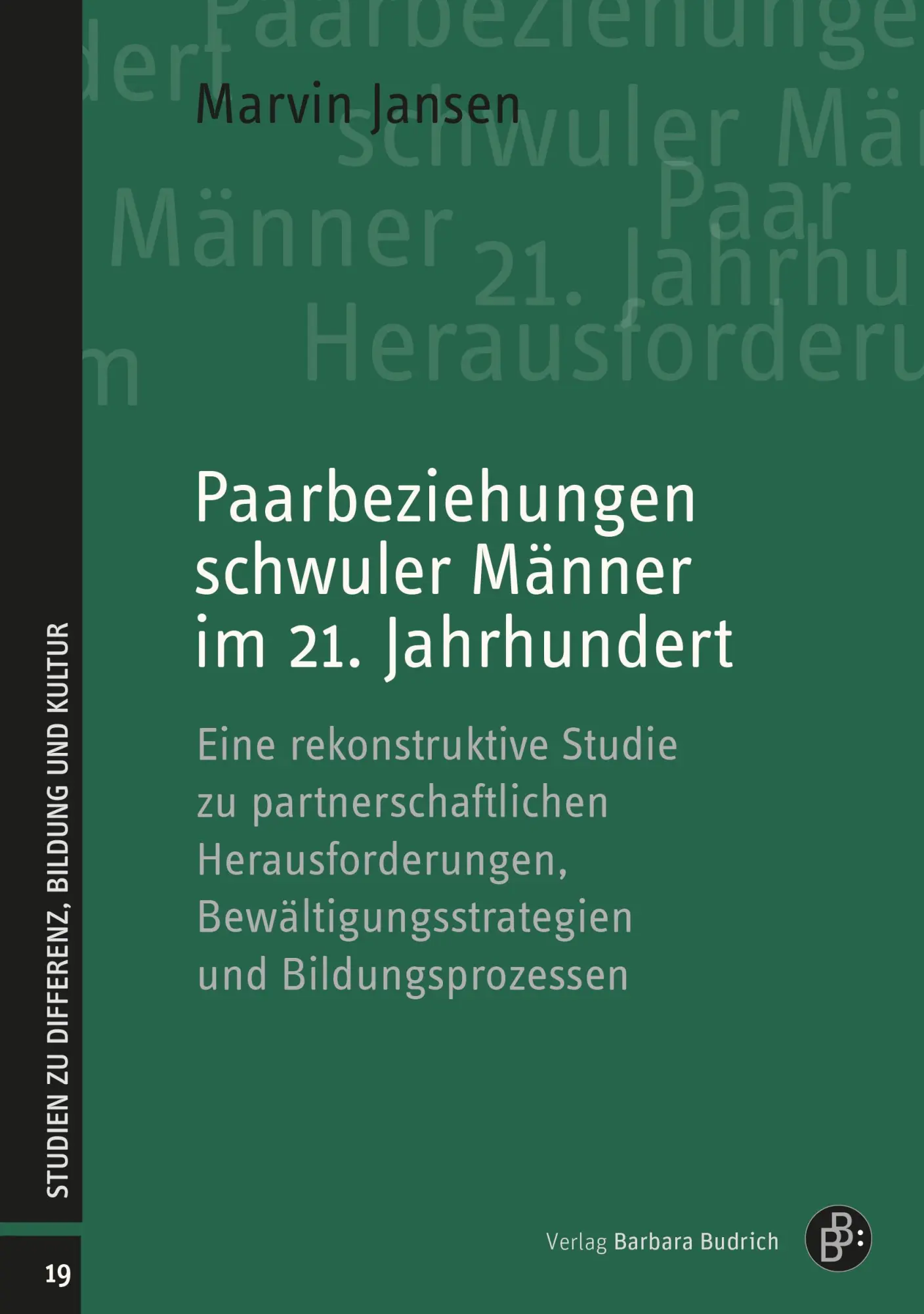 Cover: 9783847431060 | Paarbeziehungen schwuler Männer im 21. Jahrhundert | Marvin Jansen