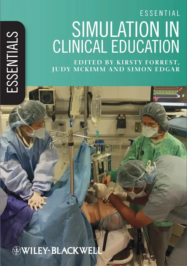 Cover: 9780470671160 | Essential Simulation in Clinical Education | Kirsty Forrest (u. a.)