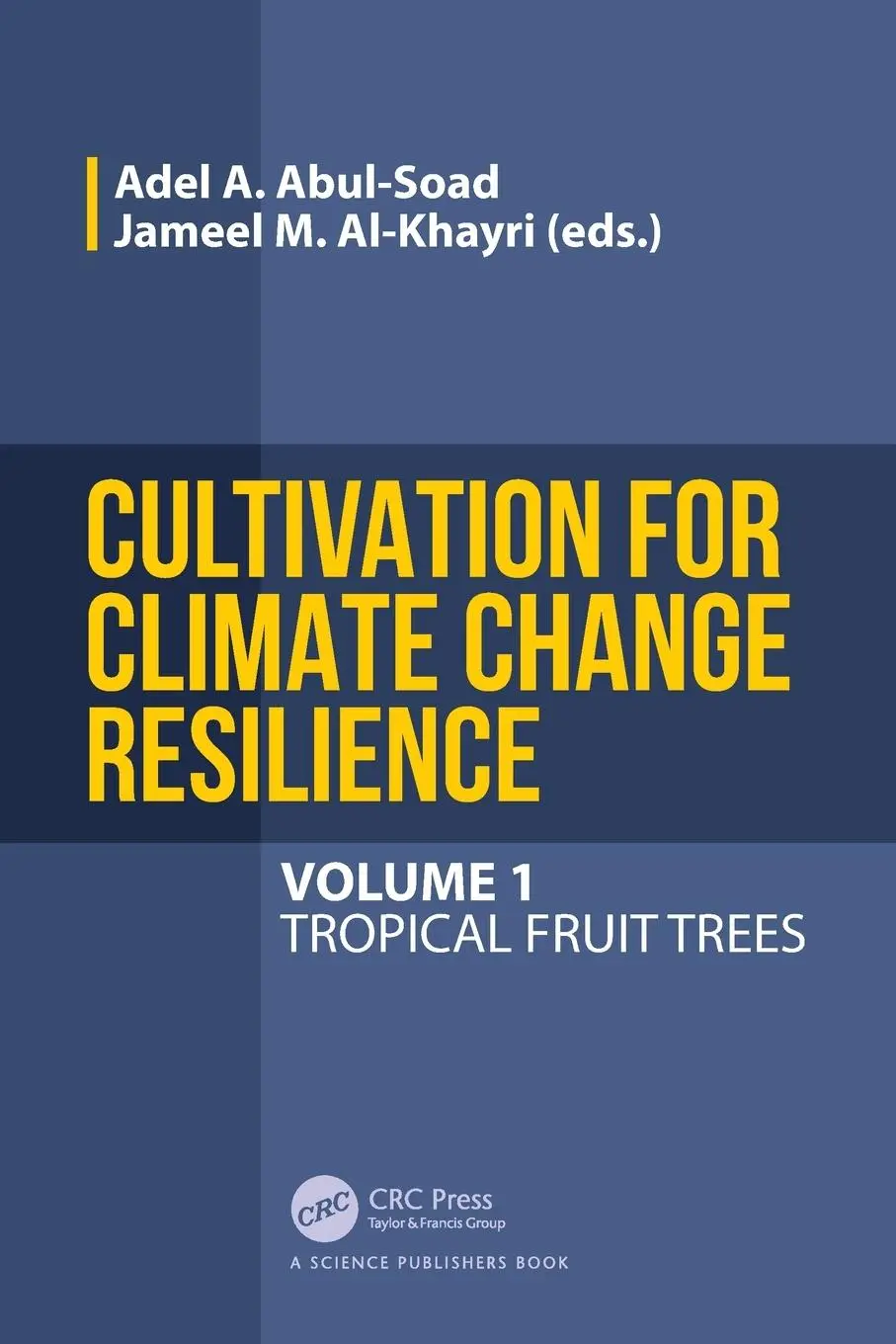 Cover: 9781032371160 | Cultivation for Climate Change Resilience, Volume 1 | Taschenbuch