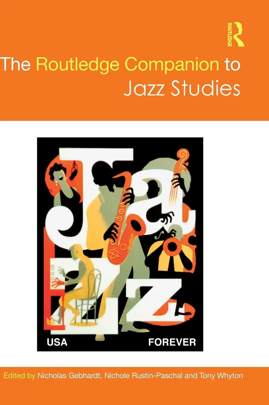 Cover: 9781138231160 | The Routledge Companion to Jazz Studies | Nicholas Gebhardt (u. a.)