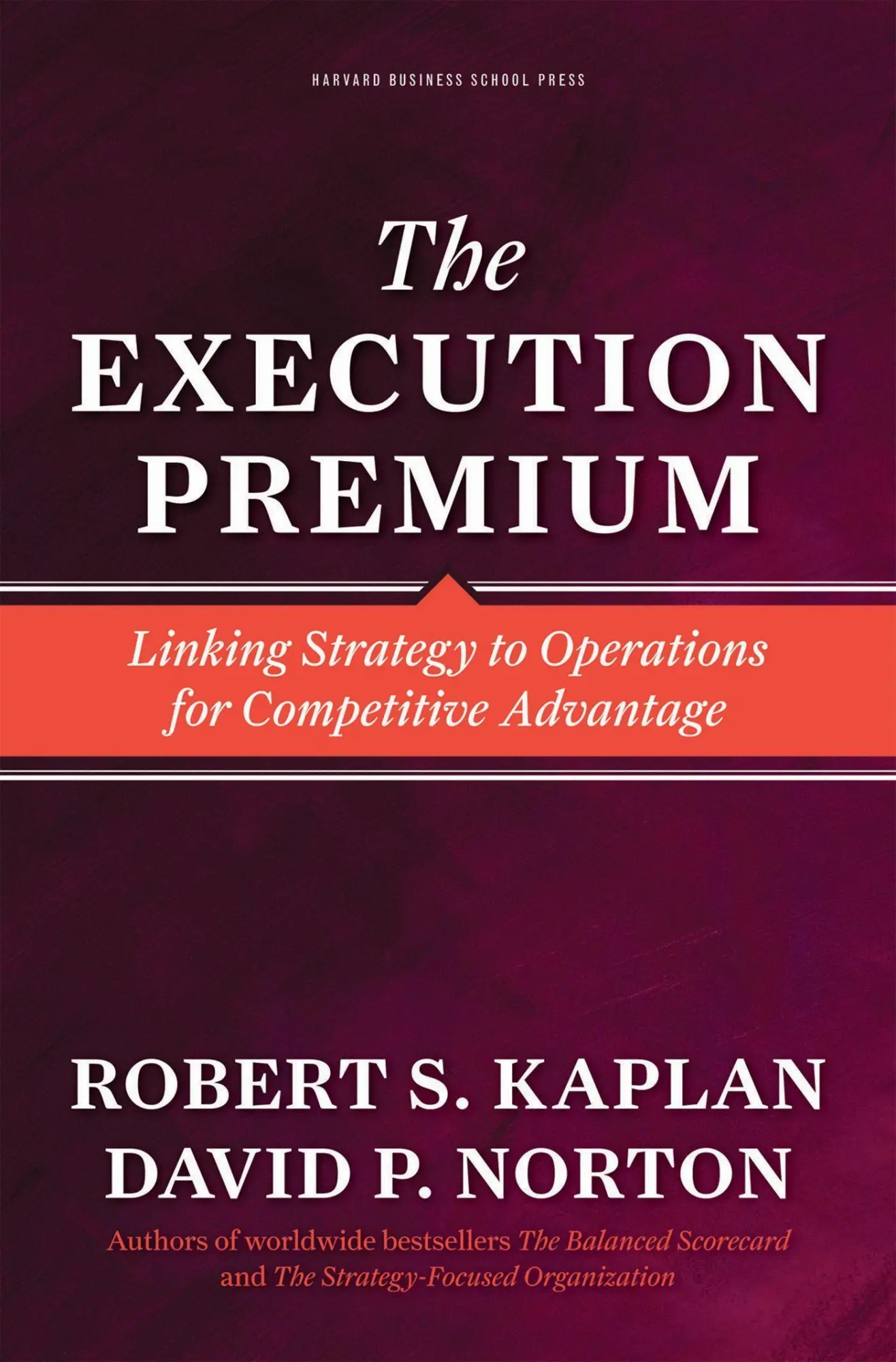 Cover: 9781422121160 | The Execution Premium | Robert S Kaplan (u. a.) | Buch | Englisch