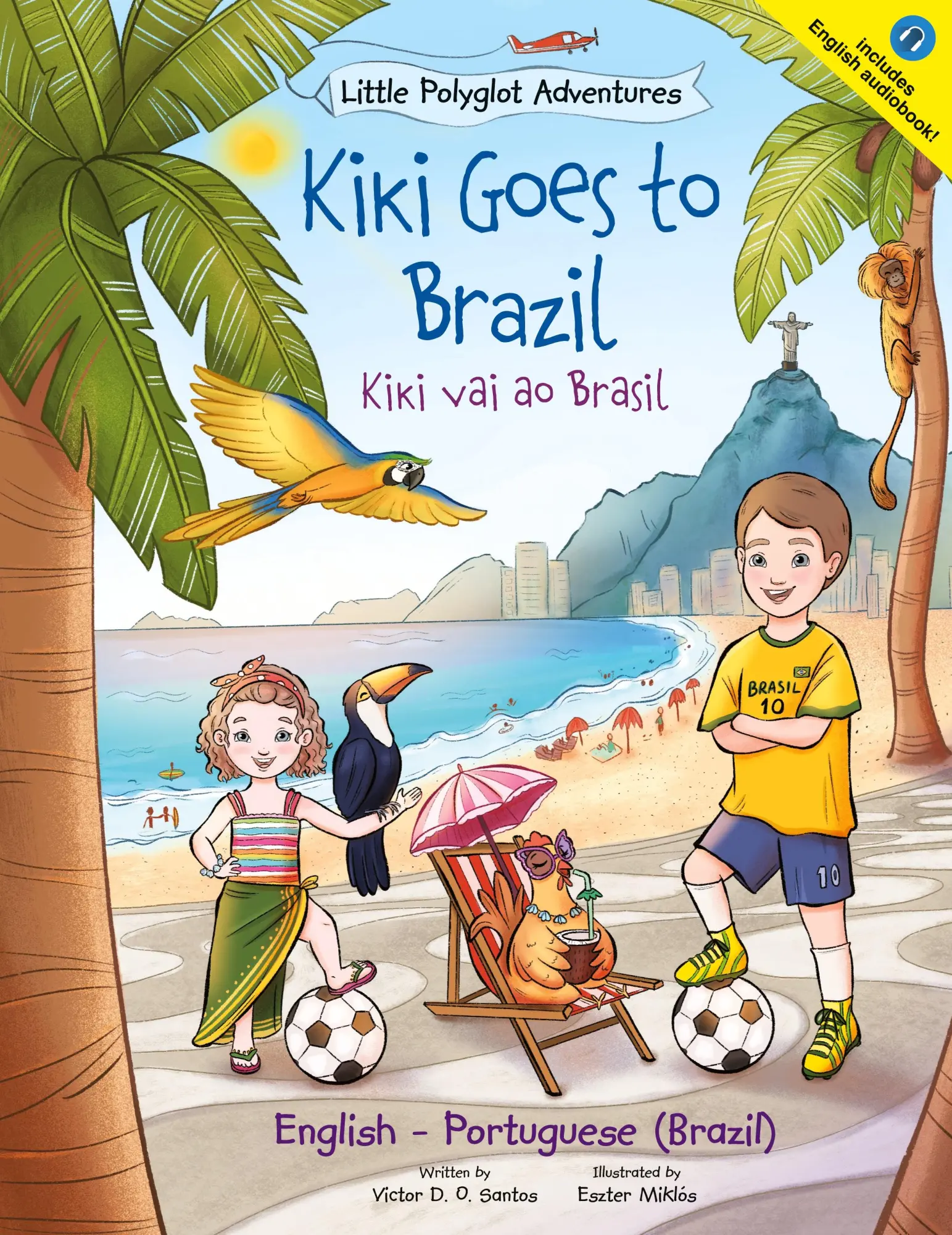 Cover: 9781649621160 | Kiki Goes to Brazil / Kiki Vai Ao Brasil - Bilingual English and...