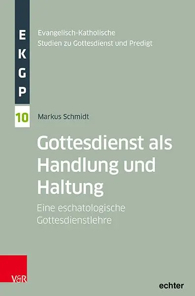 Cover: 9783525501160 | Gottesdienst als Handlung und Haltung | Markus Schmidt | Taschenbuch