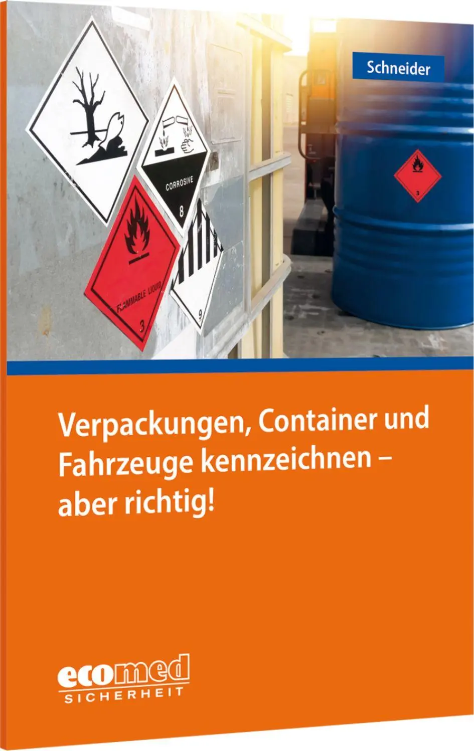 Cover: 9783609681160 | Verpackungen, Container und Fahrzeuge kennzeichnen - aber richtig!