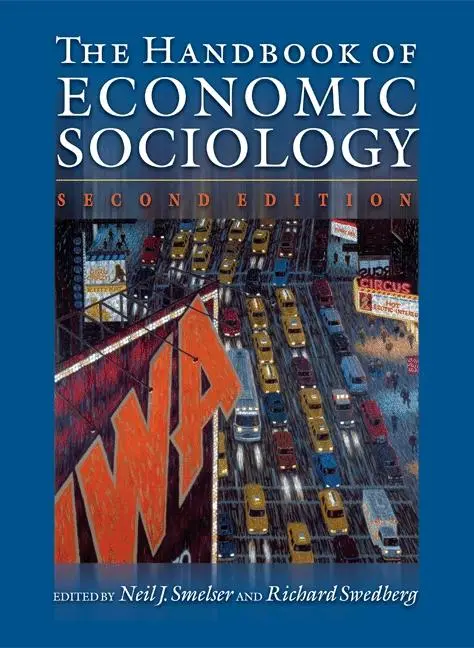 Cover: 9780691121260 | The Handbook of Economic Sociology | Second Edition | Smelser (u. a.)