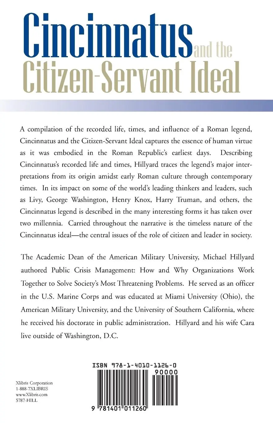 Rückseite: 9781401011260 | Cincinnatus and the Citizen-Servant Ideal | Michael J. Hillyard | Buch