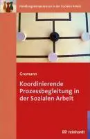 Cover: 9783497021260 | Koordinierende Prozessbegleitung in der Sozialen Arbeit | Gromann