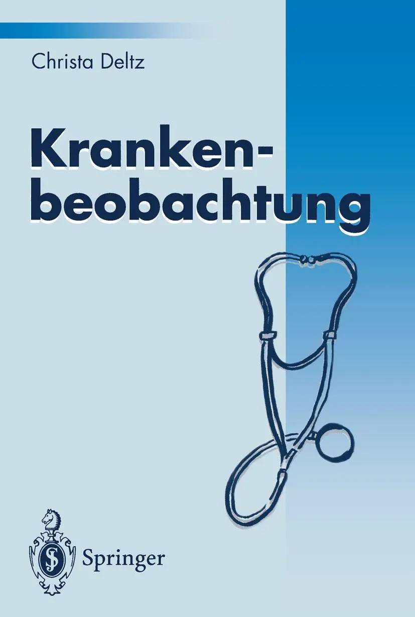 Cover: 9783540581260 | Krankenbeobachtung | Christa Deltz | Taschenbuch | x | Deutsch | 1994