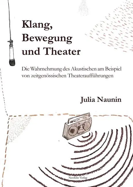 Cover: 9783958081260 | Klang, Bewegung und Theater | Julia Naunin | Taschenbuch | 293 S.