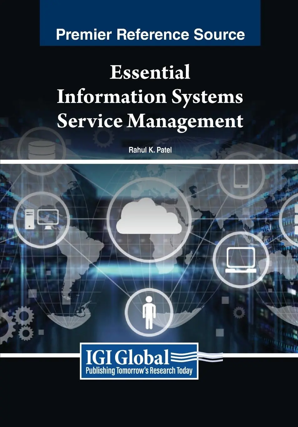 Cover: 9798369351260 | Essential Information Systems Service Management | Rahul K. Patel