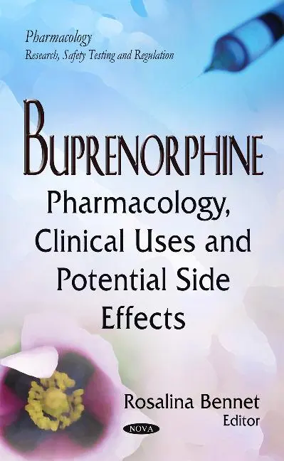 Cover: 9781633211360 | Buprenorphine | Pharmacology, Clinical Uses &amp; Potential Side Effects