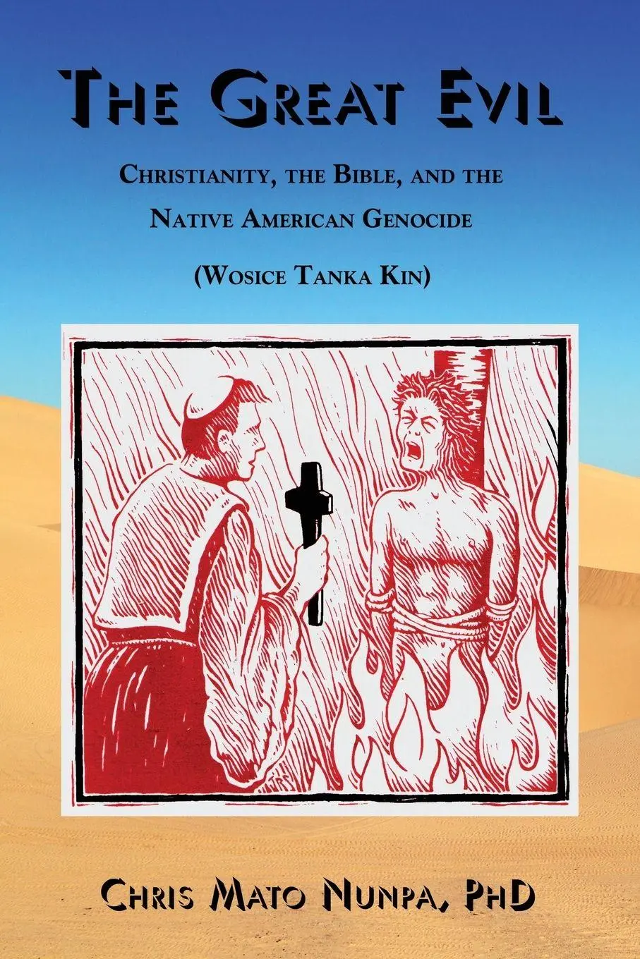 Cover: 9781947071360 | The Great Evil | Chris Ph. D Nunpa | Taschenbuch | Englisch | 2020