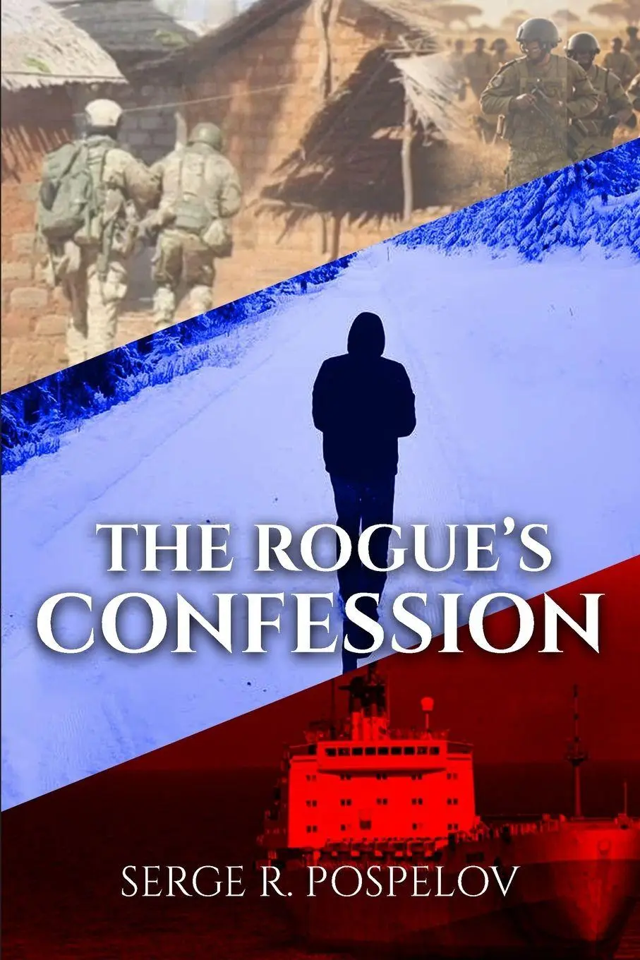 Cover: 9781970431360 | THE ROGUE'S CONFESSION | Serge R. Pospelov | Taschenbuch | Englisch