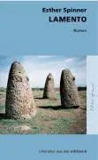 Cover: 9783859901360 | Lamento | Roman | Esther Spinner | Buch | 192 S. | Deutsch | 2008