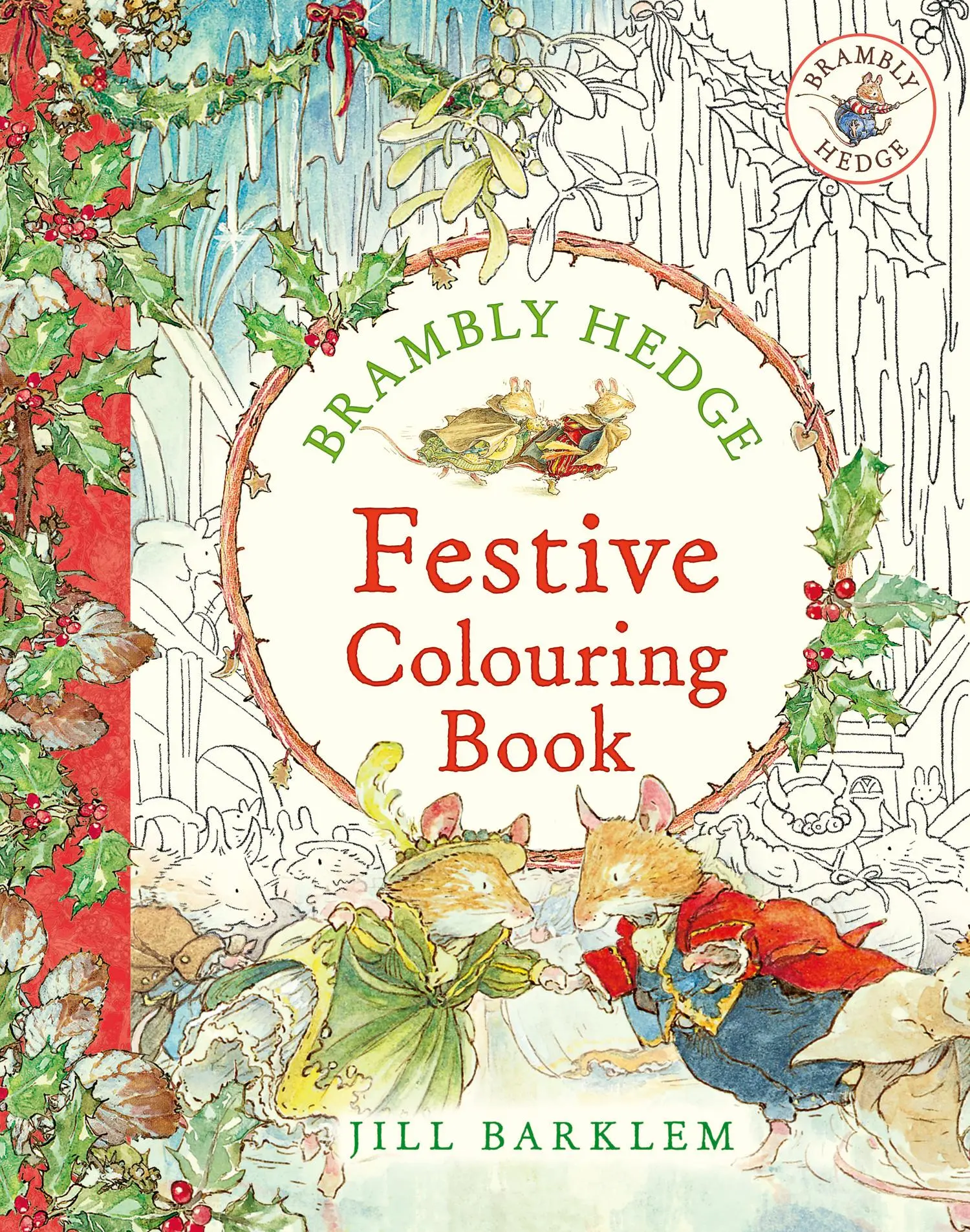 Cover: 9780008541460 | Brambly Hedge: Festive Colouring Book | Jill Barklem | Taschenbuch