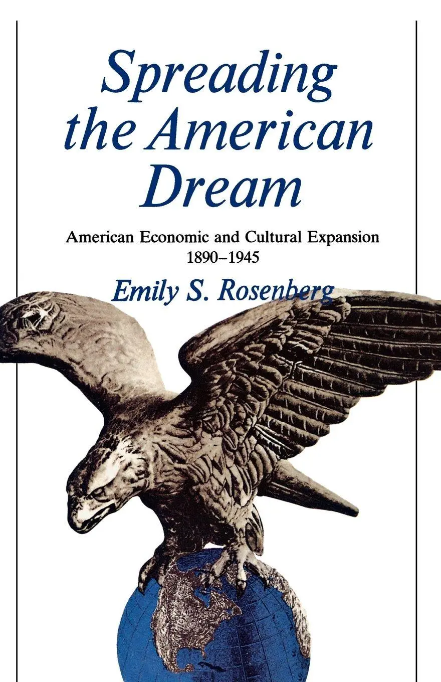 Cover: 9780809001460 | Spreading the American Dream | Emily S. Rosenberg | Taschenbuch | 1982