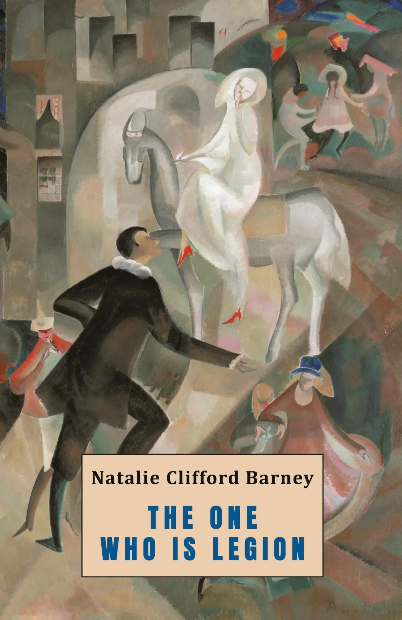 Cover: 9781645251460 | The One Who Is Legion | Natalie Clifford Barney | Taschenbuch | 2023