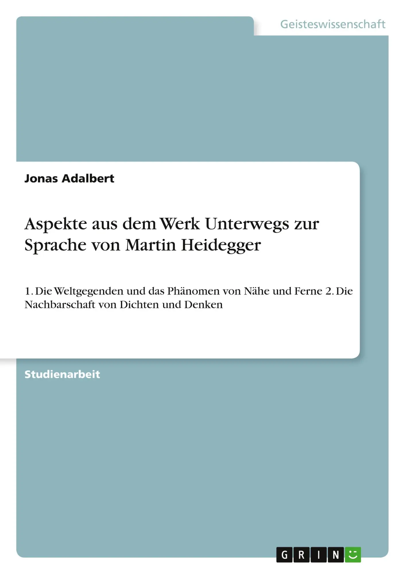Cover: 9783640481460 | Aspekte aus dem Werk Unterwegs zur Sprache von Martin Heidegger | Buch