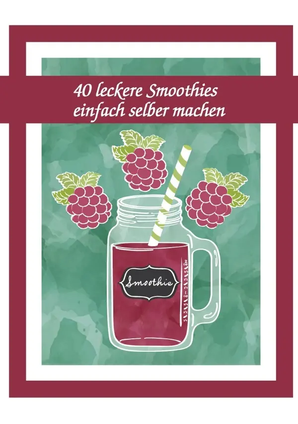 Cover: 9783741841460 | 40 leckere Smoothies einfach selber machen | Daniel Boger | Buch
