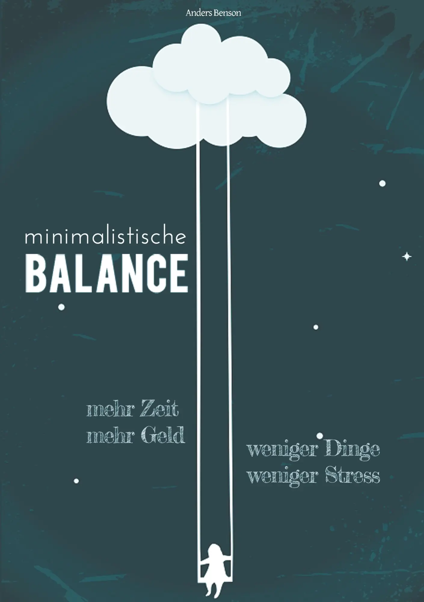 Cover: 9783746031460 | minimalistische Balance | Anders Benson | Taschenbuch | 196 S. | 2019