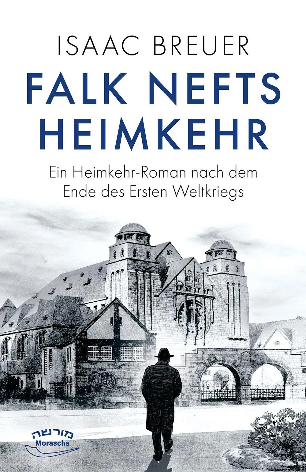 Breuer, Isaac: Falk Nefts Heimkehr.