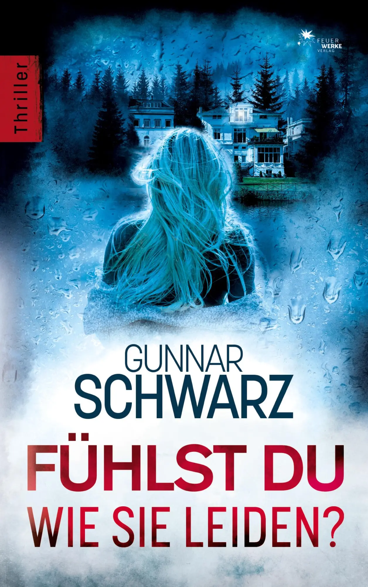 Cover: 9783949221460 | Fühlst du, wie sie leiden? | Gunnar Schwarz | Taschenbuch | 236 S.