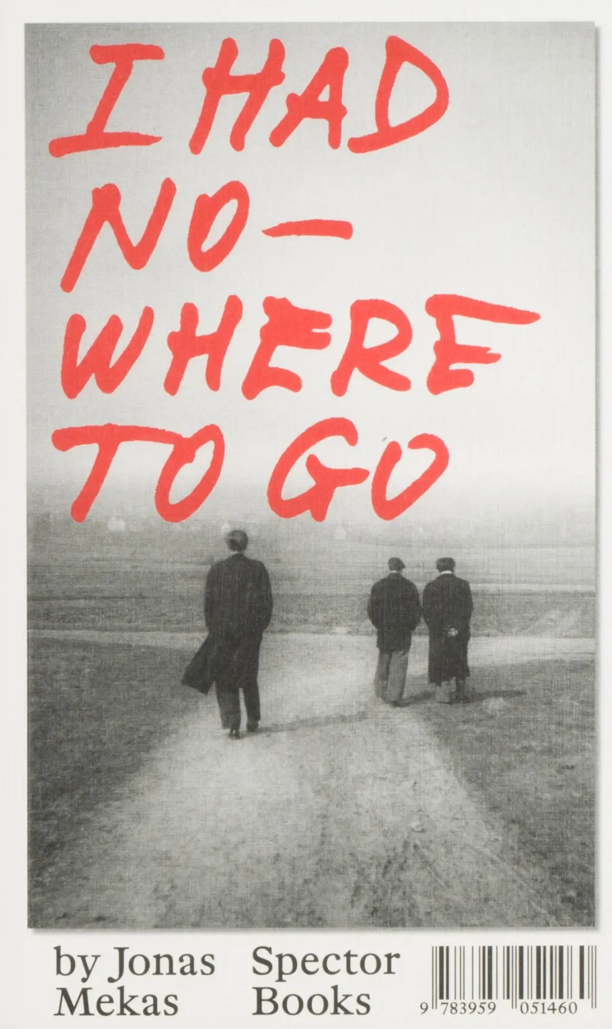 Cover: 9783959051460 | I had nowhere to go | Jonas Mekas | Taschenbuch | 470 S. | Englisch