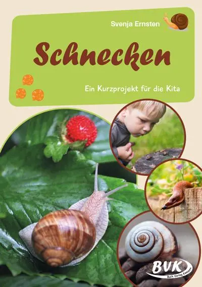 Cover: 9783965201460 | Schnecken | Ein Kurzprojekt für die Kita | Svenja Ernsten | Broschüre
