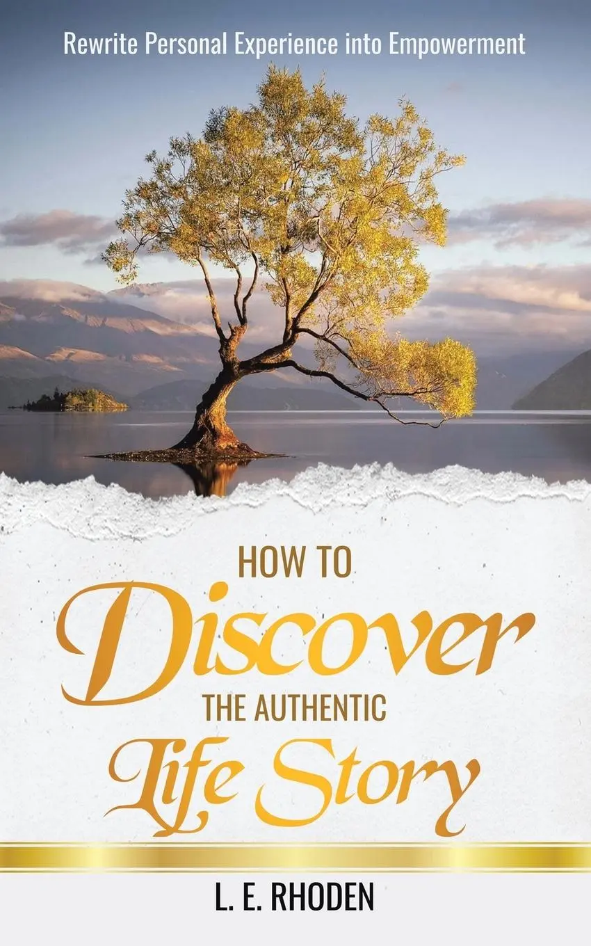 Cover: 9798765261460 | How to Discover the Authentic Life Story | L. E. Rhoden | Taschenbuch