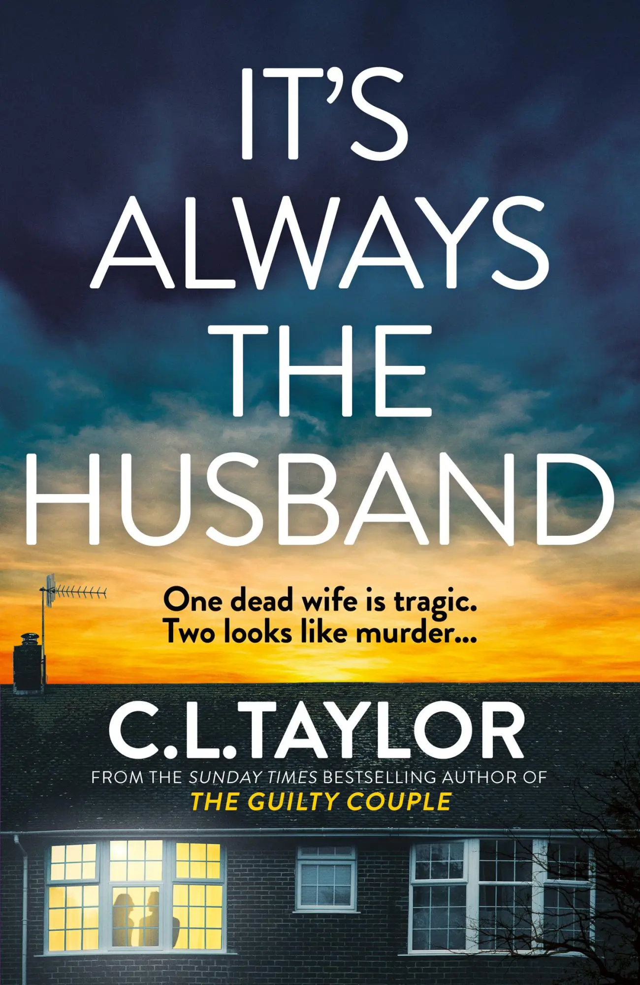 Cover: 9780008601560 | It's Always the Husband | C. L. Taylor | Buch | Englisch | 2025