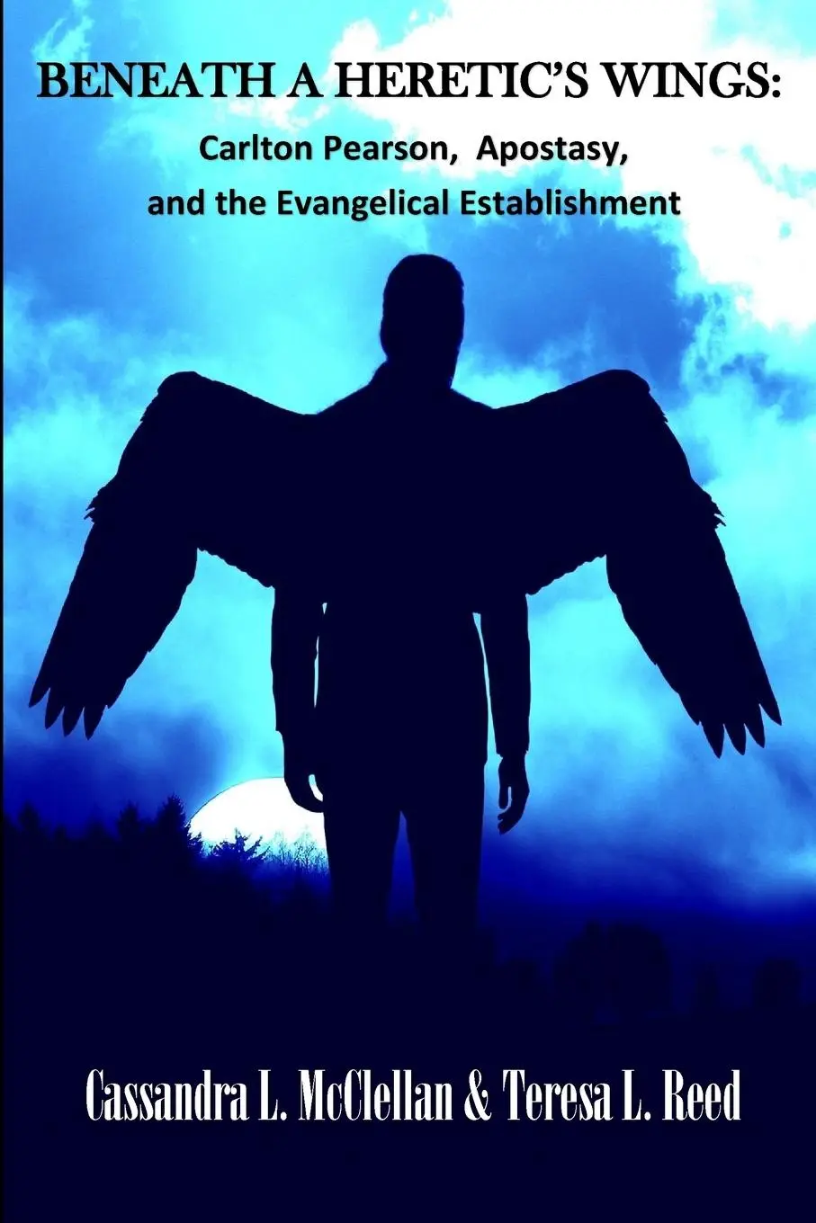 Cover: 9780578401560 | Beneath A Heretic's Wings | Cassandra L McClellan (u. a.) | Buch