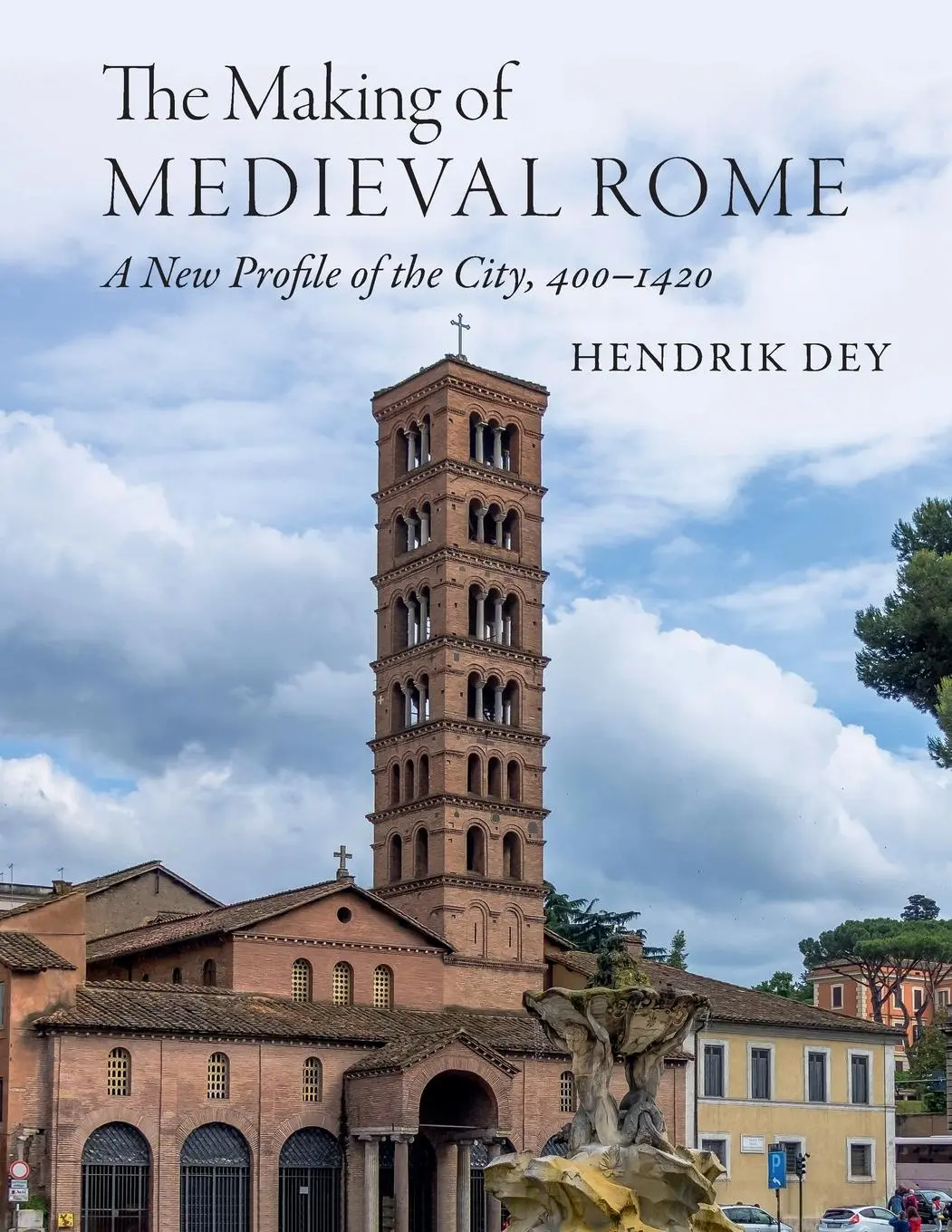 Cover: 9781108971560 | The Making of Medieval Rome | Hendrik Dey | Taschenbuch | Englisch
