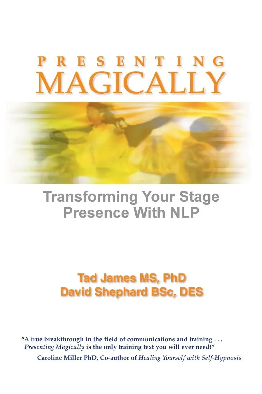 Cover: 9781785831560 | Presenting Magically PB | Tad James (u. a.) | Taschenbuch | Englisch