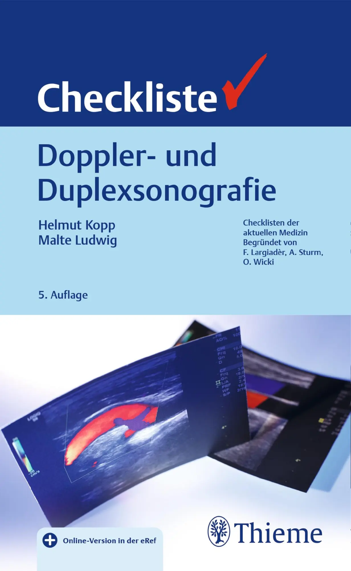 Cover: 9783132431560 | Checkliste Doppler- und Duplexsonografie | Helmut Kopp (u. a.) | 2019