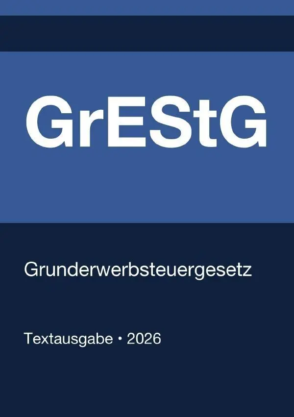 Cover: 9783565231560 | GrEStG - Grunderwerbsteuergesetz (Deutschland) 2026 | Deutschland