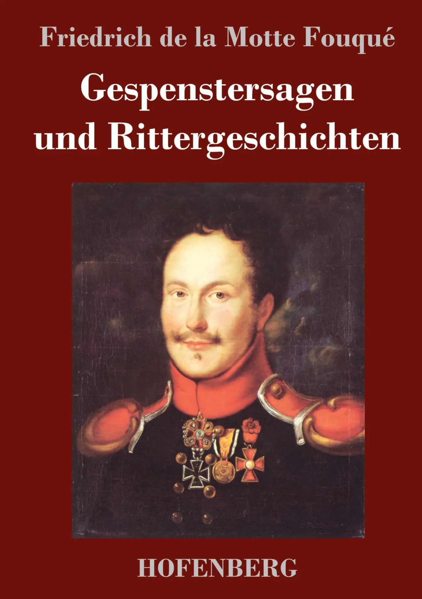 Cover: 9783743741560 | Gespenstersagen und Rittergeschichten | Friedrich de la Motte Fouqué