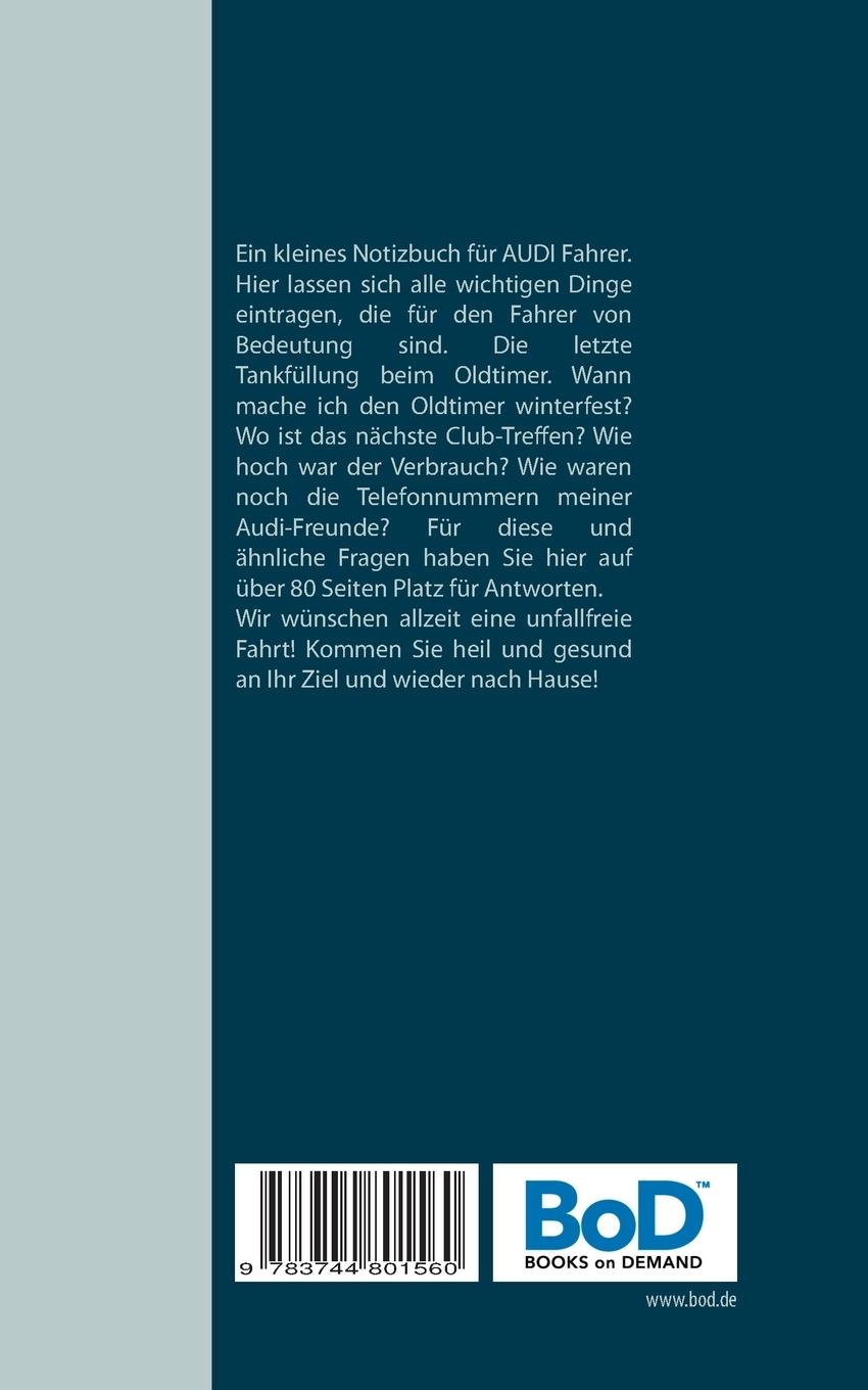 Rückseite: 9783744801560 | Notizbuch für Audi-Fahrer | Renate Sültz (u. a.) | Taschenbuch | 88 S.