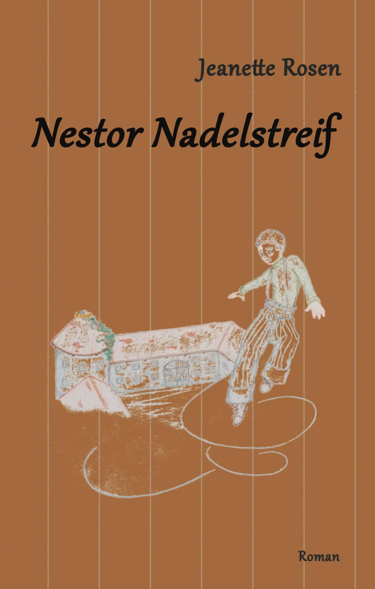 Cover: 9783750431560 | Nestor Nadelstreif | Jeanette Rosen | Buch | 504 S. | Deutsch | 2020