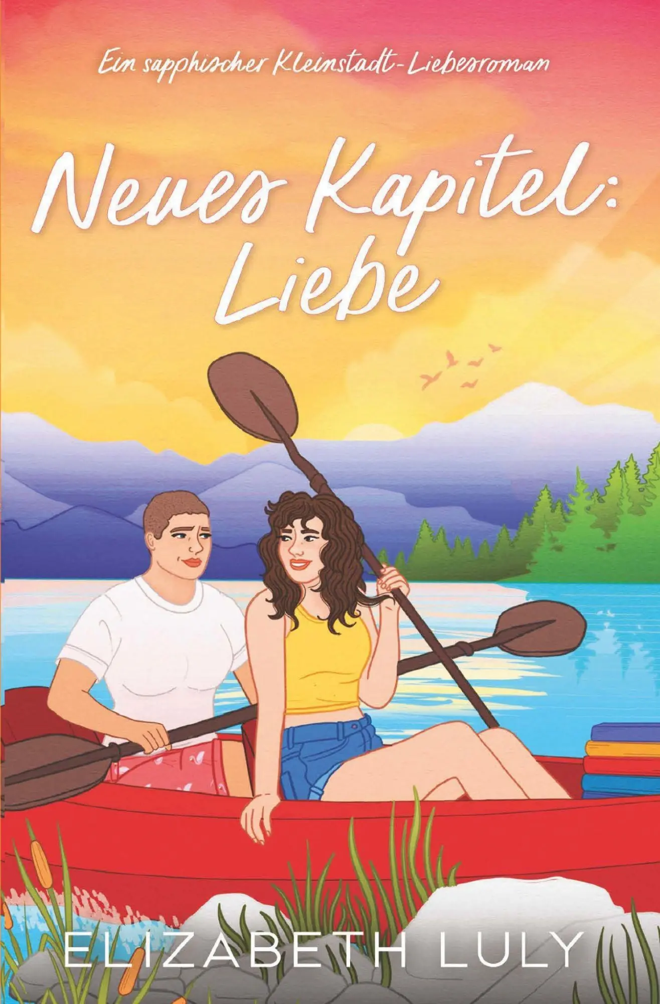 Cover: 9783819451560 | Neues Kapitel: Liebe | Ein sapphischer Kleinstadt-Liebesroman | Luly