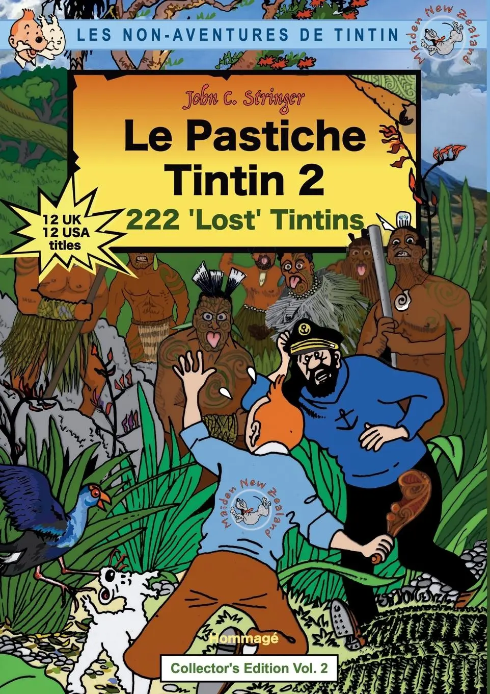 Cover: 9780473521660 | Le Pastiche Tintin 2 | 222 'Lost' Tintins | John Charles Stringer